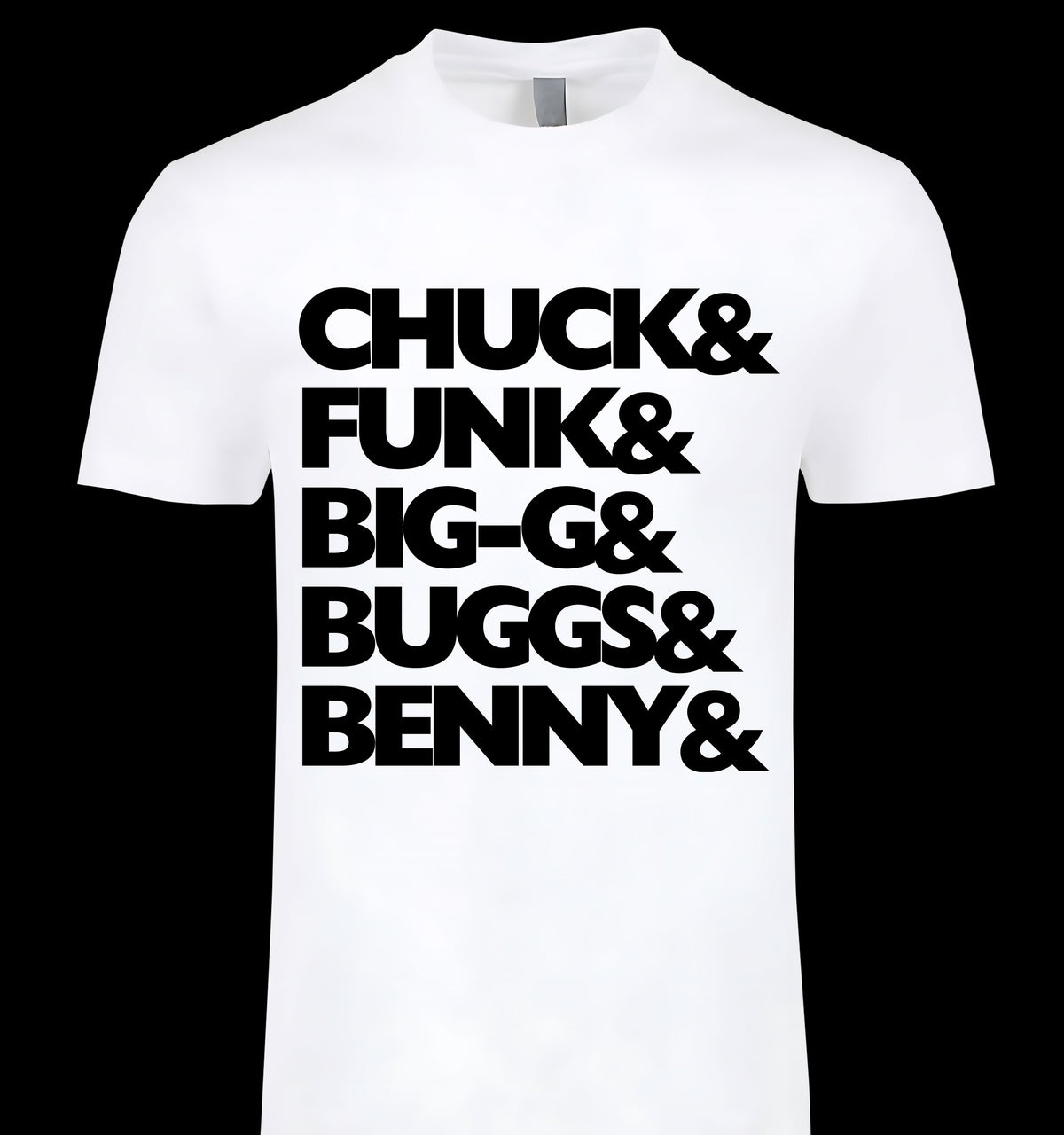 Chuck & Funk & Big-G & Buggs & Benny & Tee - Go-Go music tribute graphic on white tee