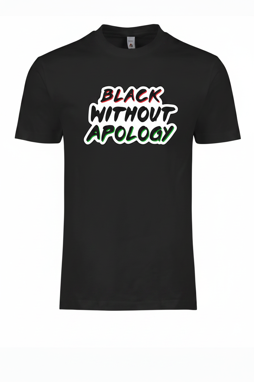 Black Without Apology Tee - Larger Graphic