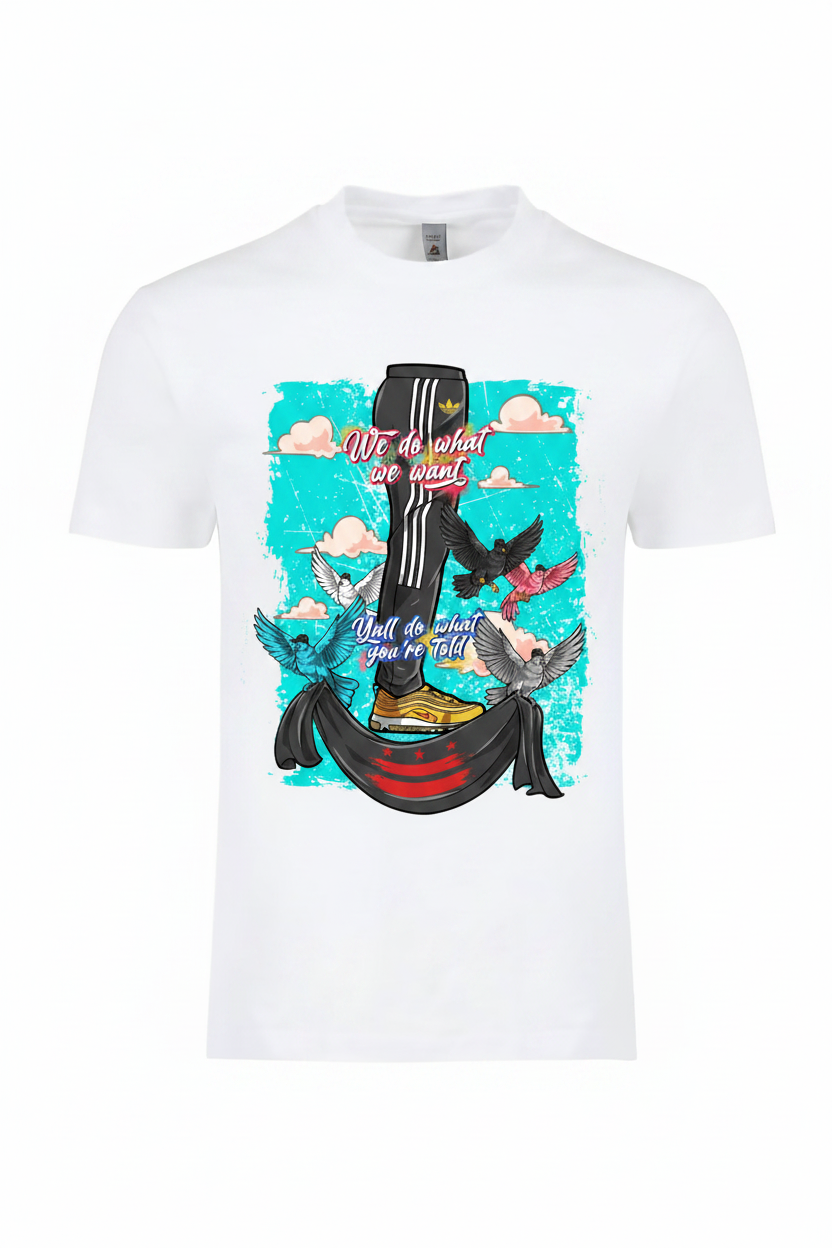 We Do What We Want Tee mockup - larger graphic